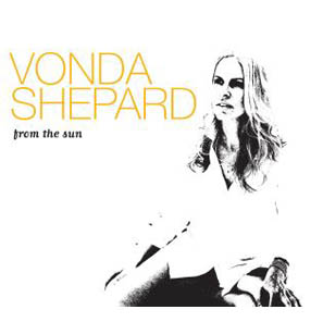 Lo nuevo de Vonda Shepard, From the Sun