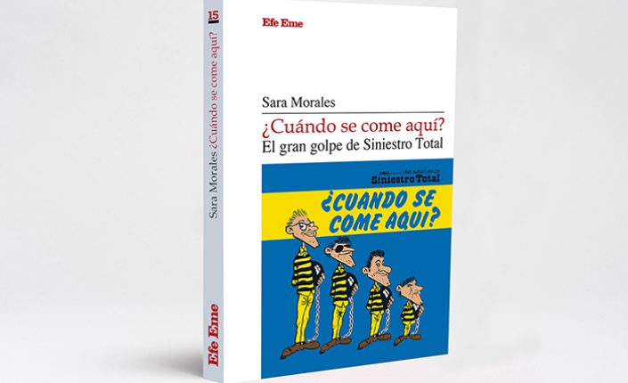 Sara Morales publica un libro alrededor de <i>¿Cuándo se come aquí?</i>, de Siniestro Total