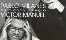   El disco que unió y separó a Pablo Milanés y a Víctor Manuel
